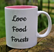 Load image into Gallery viewer, Love Food Forests Mug
